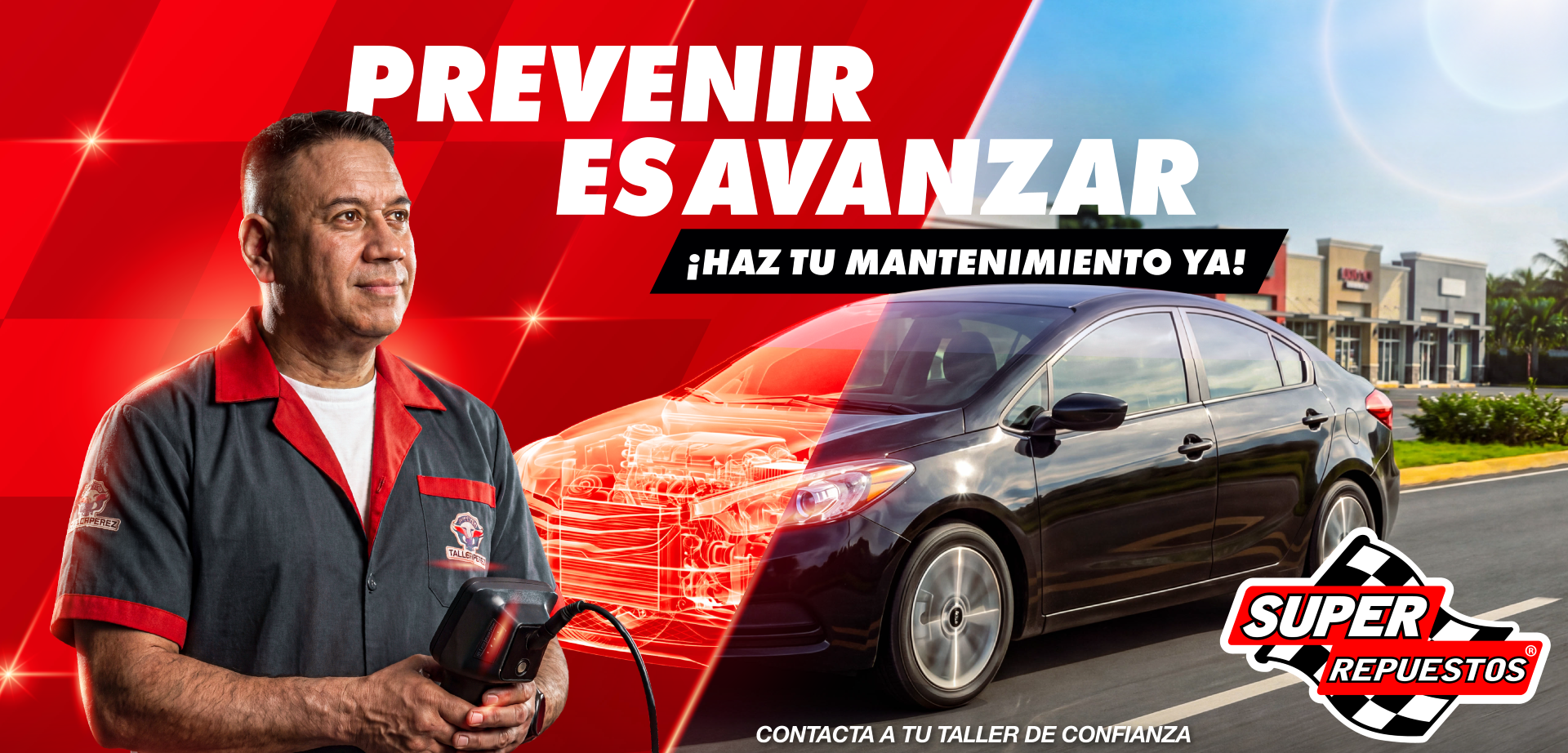 Prevenir es avanzar. ¡Haz tu mantenimiento ya! Super Repuestos